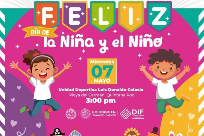 Playa del Carmen celebrará el Día de la Niña y el Niño con gran fiesta en la Unidad Deportiva Colosio