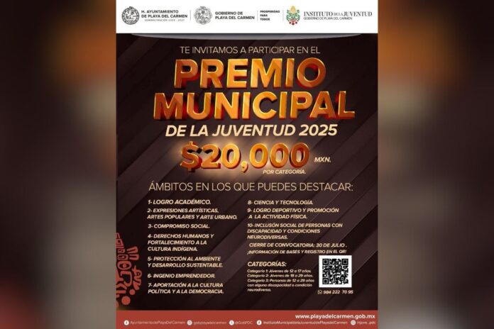 Lanzan convocatoria para el Premio Municipal de la Juventud 2025 en Playa del Carmen